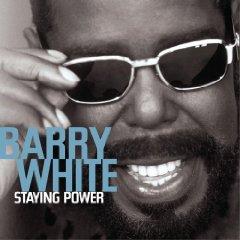   --  Barry White -  