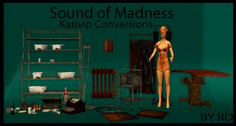Sound of Madness - Conversions by RD