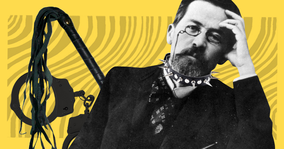 «Я не жалею, что наказал Вас хлыстом»: 5 смешных цитат Чехова о его отношении к женщинам