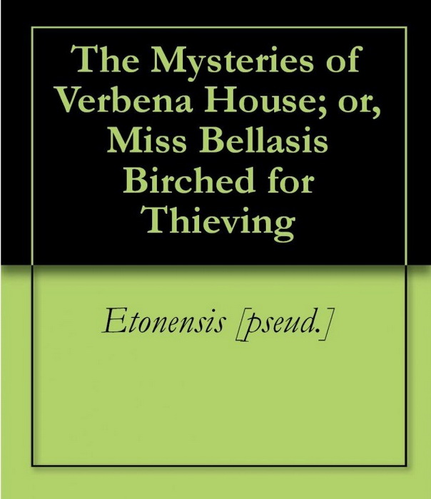 Обложка романа *The Mysteries of Verbena House*, 1881 Обложка романа *The Mysteries of Verbena House*, 1881