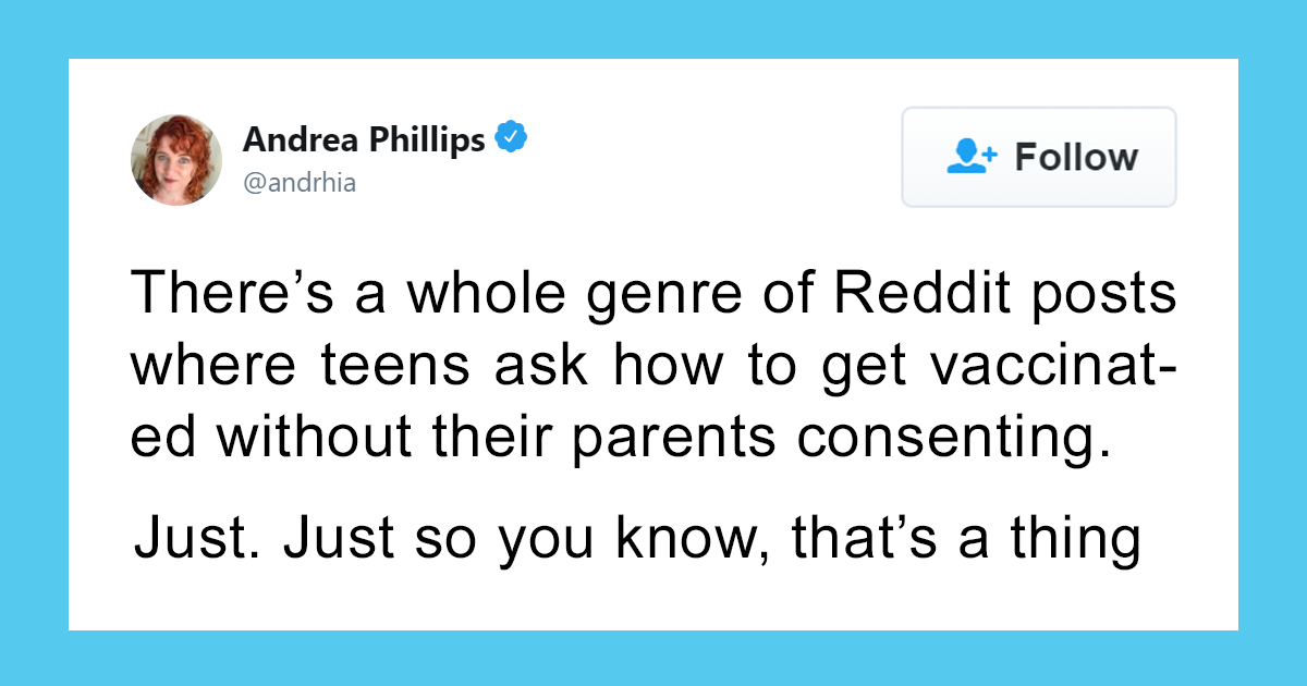 People Can’t Believe There’s Whole Genre Of Reddit Posts Where Teens Ask How To Get Vaccinated Without Parents’ Consent