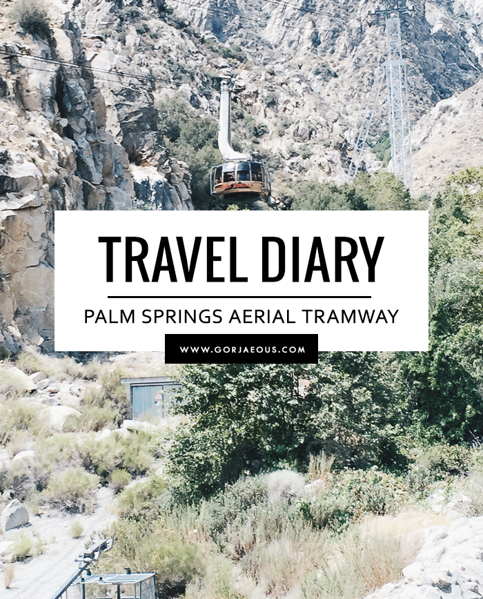 Travel-Diary-Palm-Springs-Aerial-Tramway-Cover-SCATTERBRAIN.png