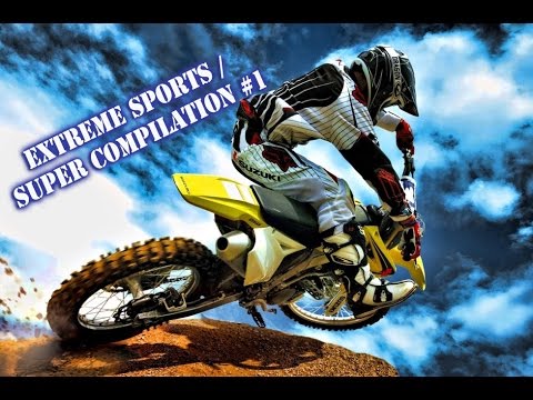 Extreme sports / Super compilation #1