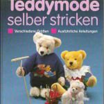 Teddymode selber stricken / Модная одежда для мишек Тедди