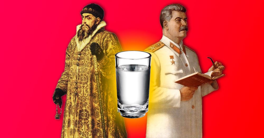 4 исторических факта, о том как Иван Грозный и Сталин спаивали русских водкой