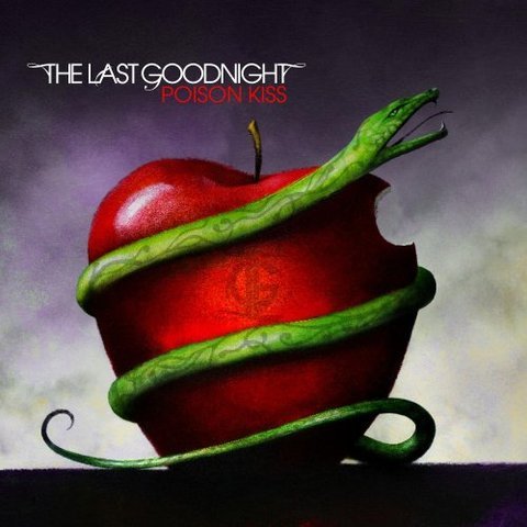 The Last Goodnight – Poison Kiss
