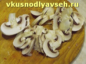нарезать грибы шампиньоны нарезать пластинками