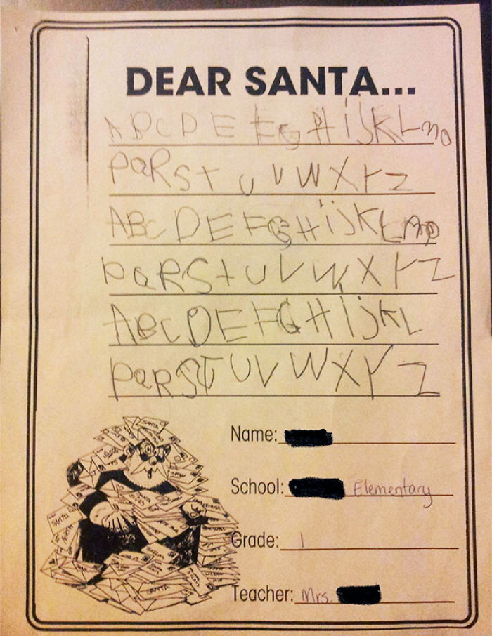 I Told My First Grade Class They Were Writing Their Letters To Santa. I Should Have Been More Specific