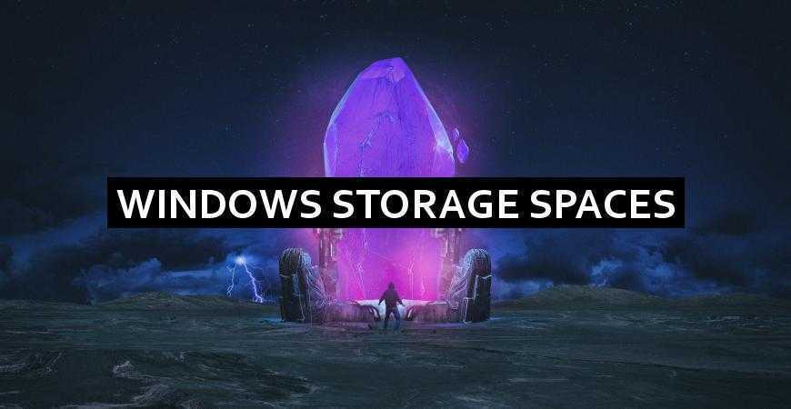 Windows Storage Spaces