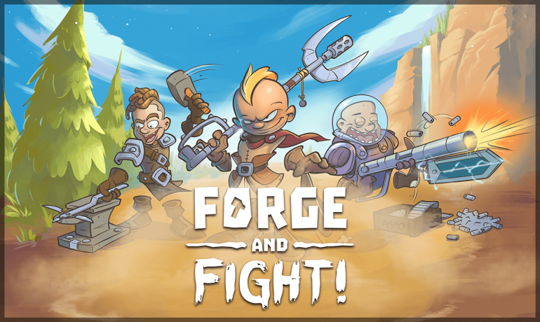 Forge and Fight! – боевая арена с инженерами-гладиаторами и безумным оружием