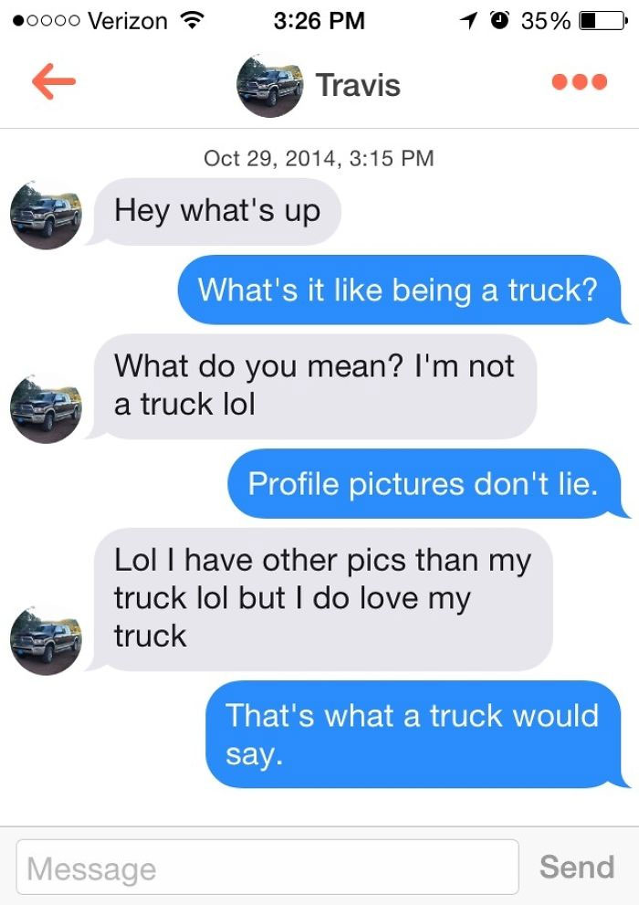 Silly Trucks, Tinder Is For People