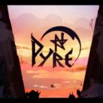 Прохождение Pyre  