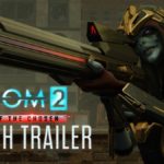Релизный трейлер XCOM 2: War of the Chosen  
