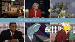 The 15 Best Fictional Journalists