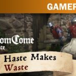 Kingdom Come: Deliverance: поспешишь, людей насмешишь  