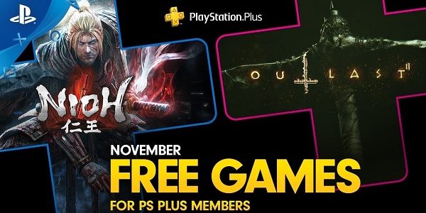 PlayStation Plus игры ноября 2019 nioh,outlast 2,ps,ps plus,бесплатные игры,Игры