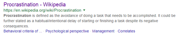 Procastination as defined by Wikipedia