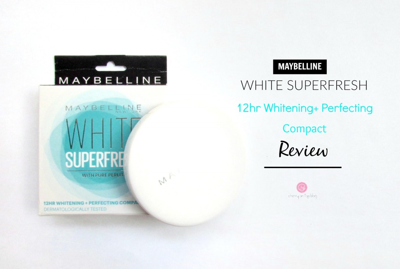 Maybelline White Superfresh 12hr Whitening+Perfecting Compact| Review, Swatch, Price