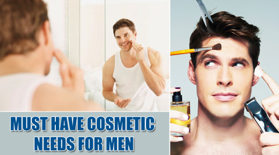 COSMETIC NEEDS FOR MEN