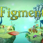 Музыкальное приключение Figment  