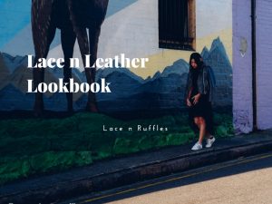 Lace n ruffles_Boohoo.com Lookbook - Lace n Leather