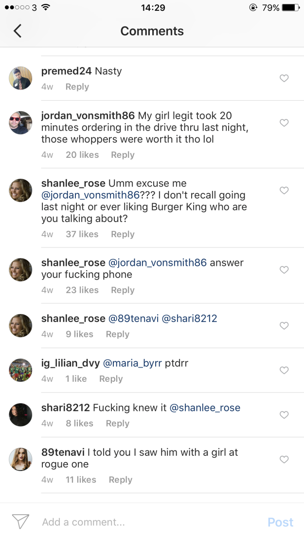 A man with the username @jordan_vonsmith86 commented about his "girl's" drive-through order taking too long, but ended up being caught by his actual girlfriend, @shanlee_rose.