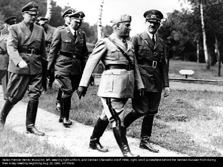 Победа над вермахтом. Встреча Гитлера и Муссолини в Умани. Дворец Гитлера на Украине. Приезд Гитлера и Муссолини в Брестскую крепость.