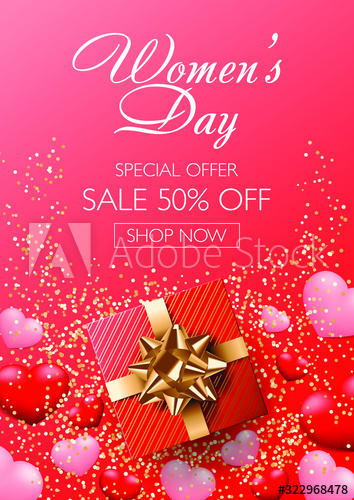 Womens Day Sale special offer shop now poster, flyer, banner, invitation card template with red gift with golden bow and red and pink hearts 