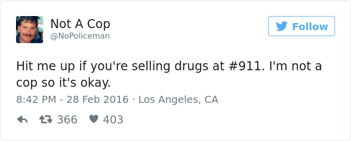 Funny Tweets By Not A Cop