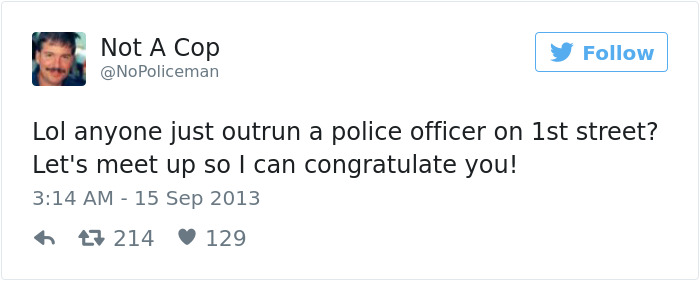 Funny Tweets By Not A Cop